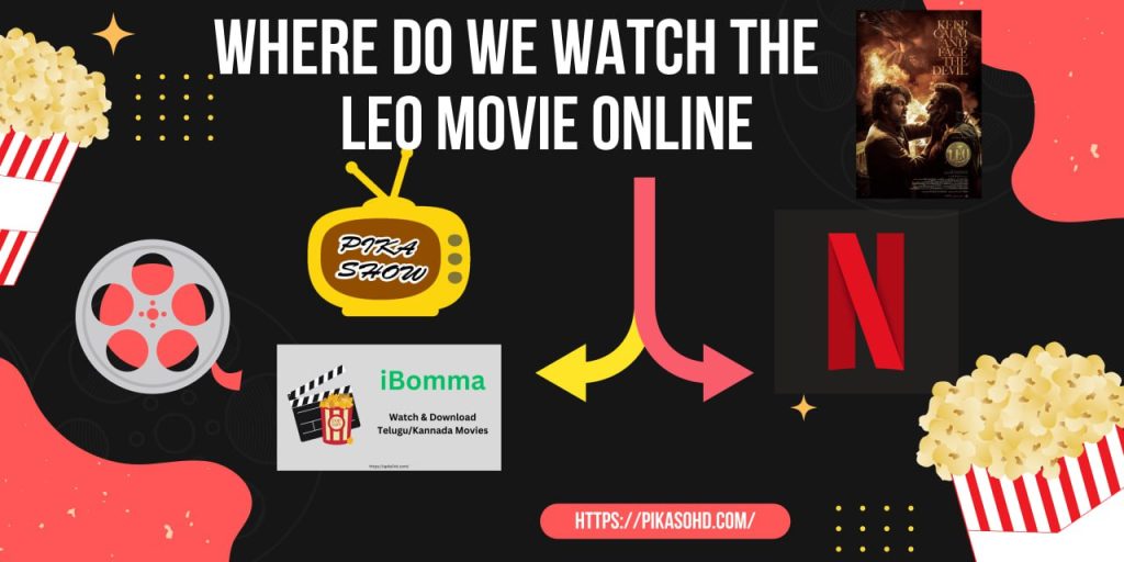 Watch Leo Movie&nbsp;Online